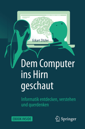 Dem Computer ins Hirn geschaut, m. 1 Buch, m. 1 E-Book