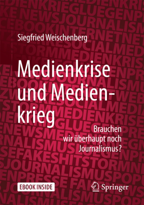 Medienkrise und Medienkrieg 