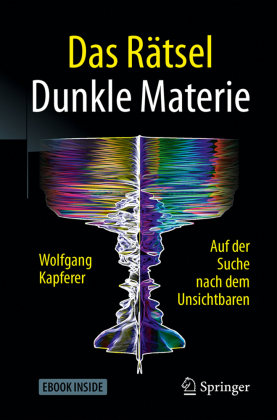 Das Rätsel Dunkle Materie, m. 1 Buch, m. 1 E-Book