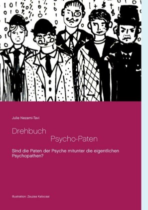 Drehbuch - Die Psycho-Paten