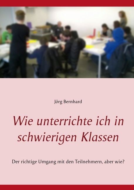 Wie unterrichte ich in schwierigen Klassen main product photo