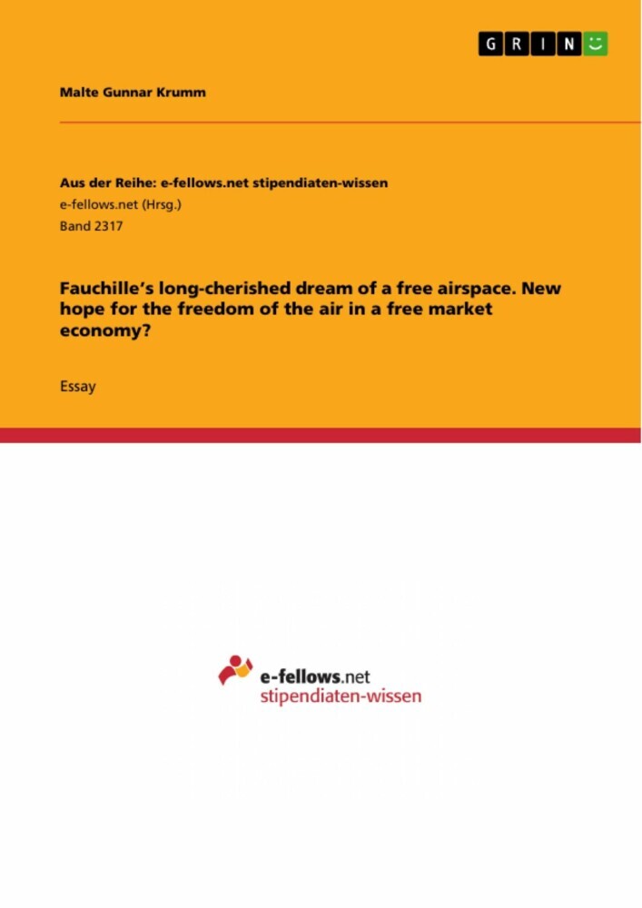 Fauchille's long-cherished dream of a free airspace. New hope for the freedom of the air in a free market economy? main product photo