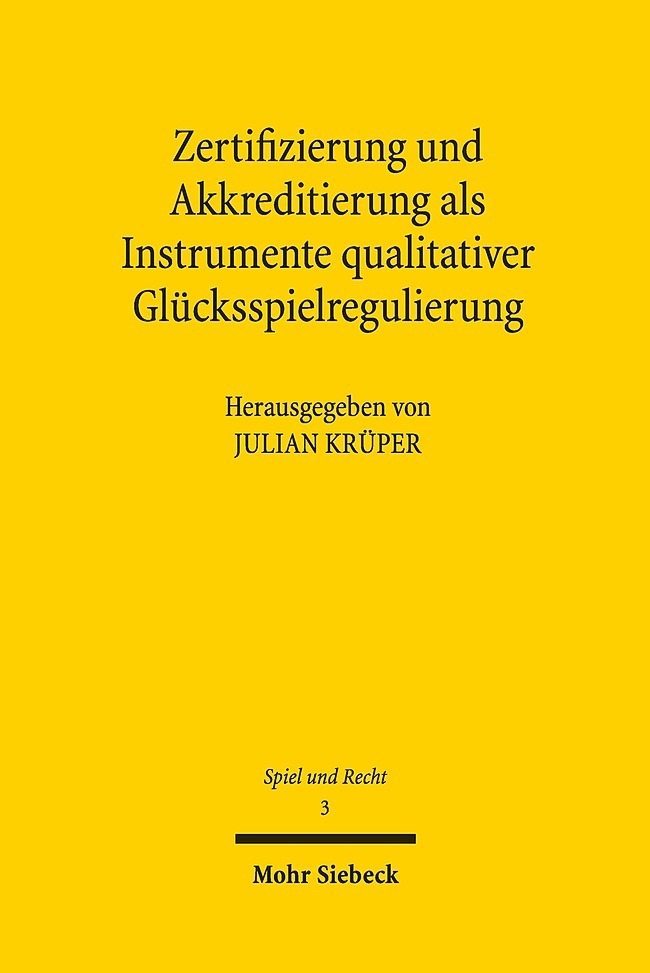 Zertifizierung und Akkreditierung als Instrumente qualitativer Glücksspielregulierung main product photo