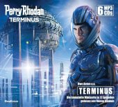 Perry Rhodan Terminus - Die komplette Miniserie (6 MP3-CDs), 6 MP3-CDs