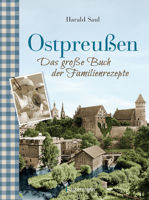 Ostpreußen - Das große Buch der Familienrezepte main product photo