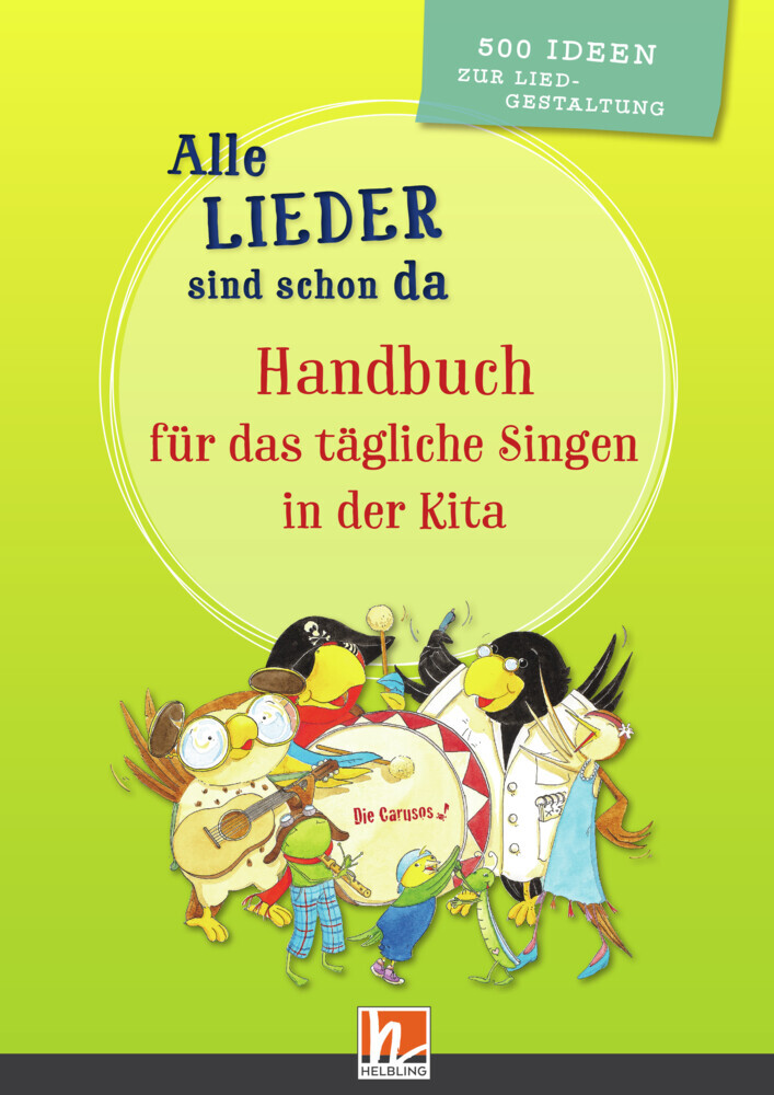 Alle Lieder sind schon da. Handbuch für das tägliche Singen in der Kita main product photo