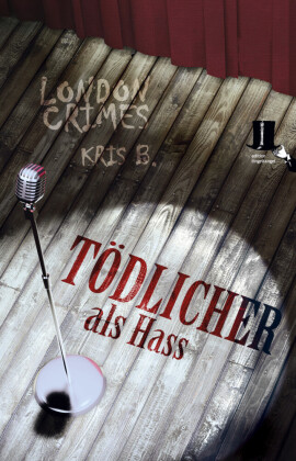 London Crimes - Tödlicher als Hass