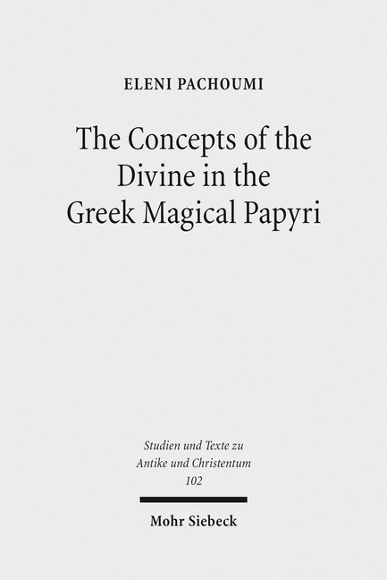 The Concepts of the Divine in the Greek Magical Papyri main product photo