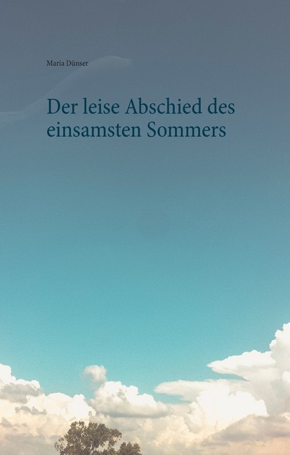 Der leise Abschied des einsamsten Sommers main product photo