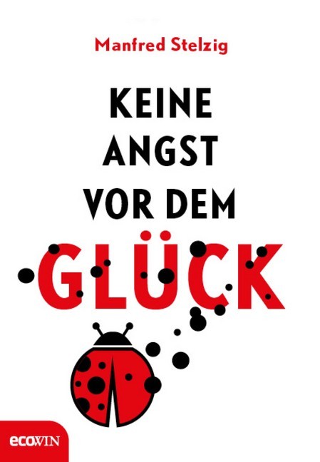 Keine Angst vor dem Glück main product photo