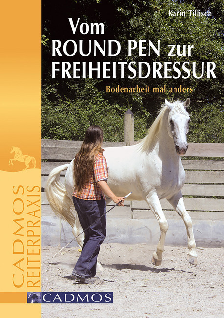 Vom Round Pen zur Freiheitsdressur main product photo