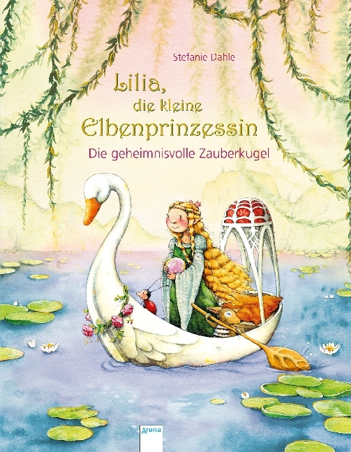 Lilia, die kleine Elbenprinzessin. Die geheimnisvolle Zauberkugel main product photo