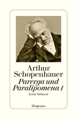 Parerga und Paralipomena I. Tl.1/1