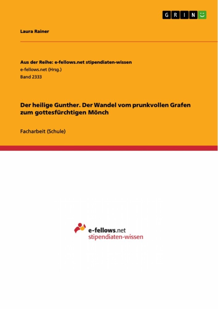 Der heilige Gunther. Der Wandel vom prunkvollen Grafen zum gottesfürchtigen Mönch main product photo