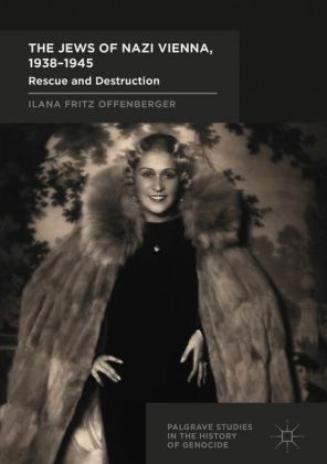 The Jews of Nazi Vienna, 1938-1945