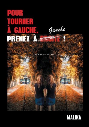 Pour tourner à gauche, prenez à gauche !