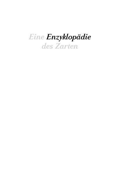 Eine Enzyklopädie des Zarten main product photo