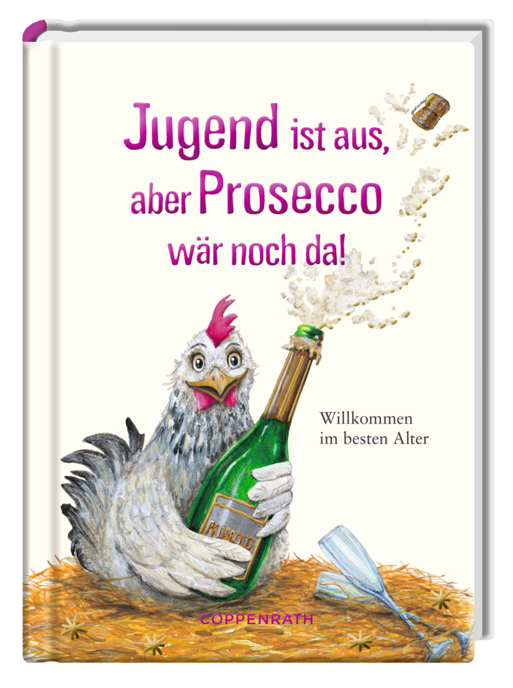 Jugend ist aus, aber Prosecco wär noch da! main product photo