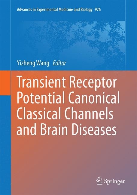 Transient Receptor Potential Canonical Channels and Brain Diseases main product photo
