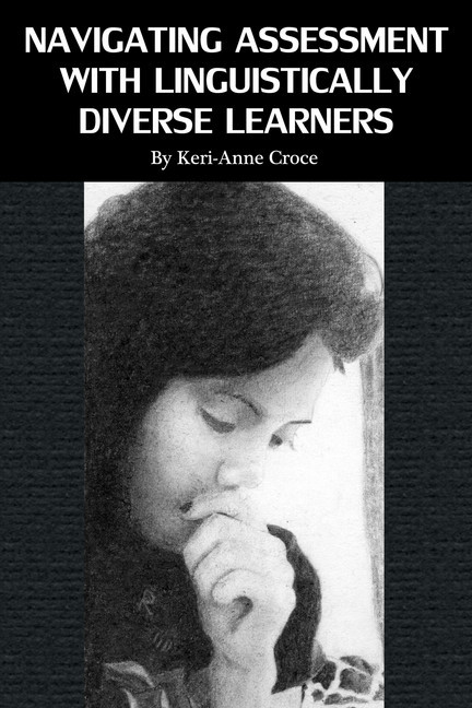 Navigating Assessment with Linguistically Diverse Learners main product photo