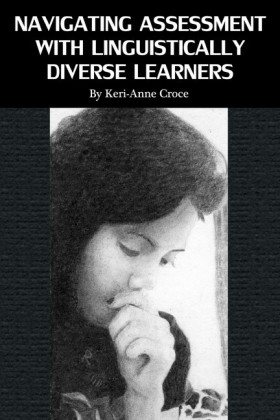 Navigating Assessment with Linguistically Diverse Learners