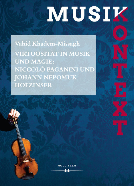Virtuosität in Musik und Magie: Niccolò Paganini und Johann Nepomuk Hofzinser main product photo