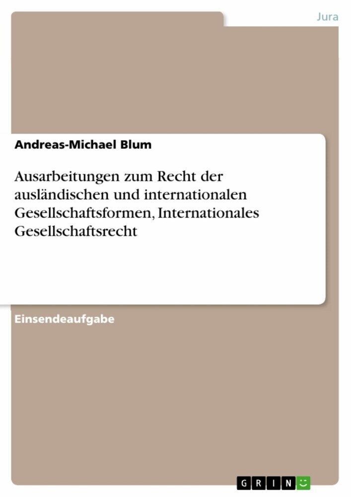 Ausarbeitungen zum Recht der ausländischen und internationalen Gesellschaftsformen, Internationales Gesellschaftsrecht main product photo