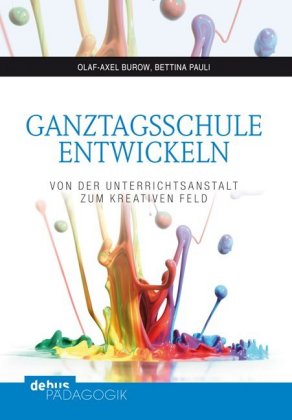 Ganztagsschule entwickeln
