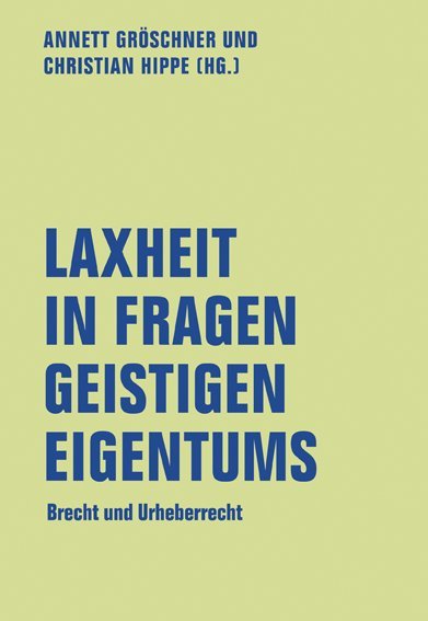 Laxheit in Fragen geistigen Eigentums main product photo