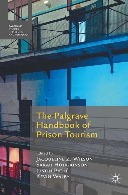 The Palgrave Handbook of Prison Tourism main product photo