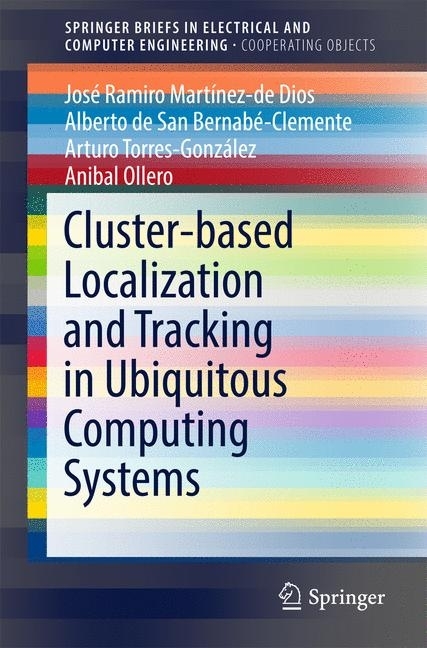 Cluster-based Localization and Tracking in Ubiquitous Computing Systems main product photo