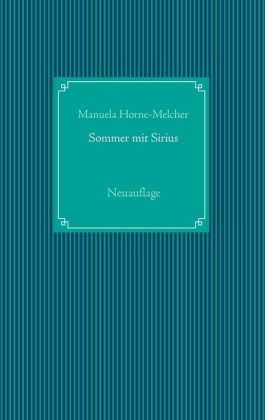 Sommer mit Sirius