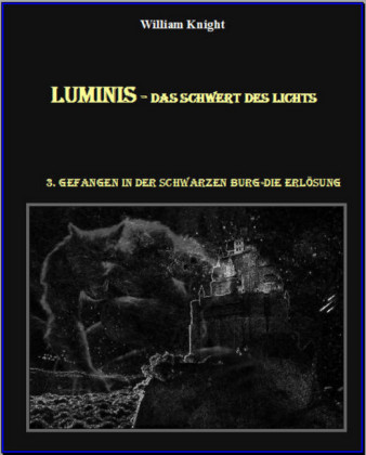 Luminis-das Schwert des Lichts