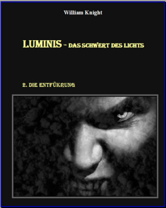 Luminis-das Schwert des Lichts