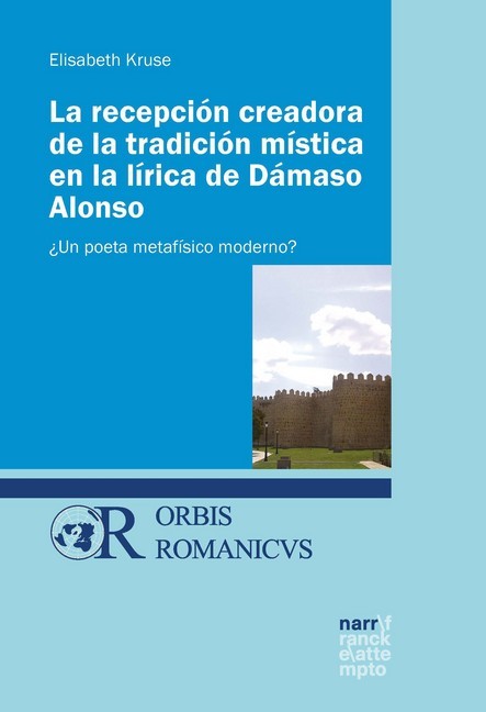 La recepción creadora de la tradición mística en la lírica de Dámaso Alonso main product photo