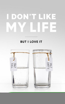 I Don't Like My Life