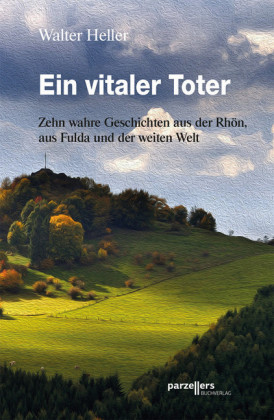 Ein vitaler Toter