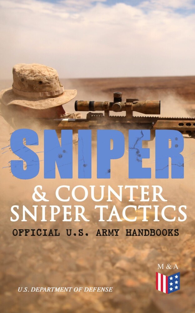 Sniper & Counter Sniper Tactics - Official U.S. Army Handbooks main product photo
