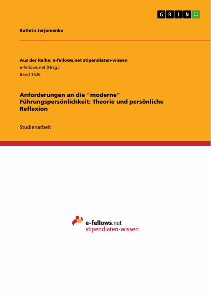 Anforderungen an die 'moderne' Führungspersönlichkeit: Theorie und persönliche Reflexion main product photo