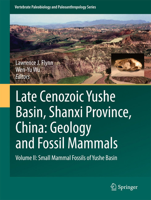 Late Cenozoic Yushe Basin, Shanxi Province, China: Geology and Fossil Mammals main product photo