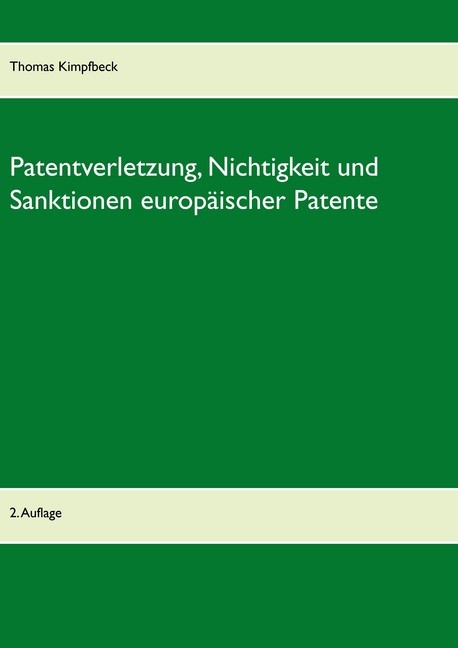 Patentverletzung, Nichtigkeit und Sanktionen europäischer Patente main product photo