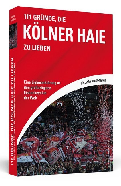 111 Gründe, die Kölner Haie zu lieben main product photo