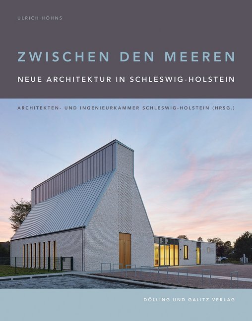 Zwischen den Meeren. Neue Architektur in Schleswig-Holstein main product photo