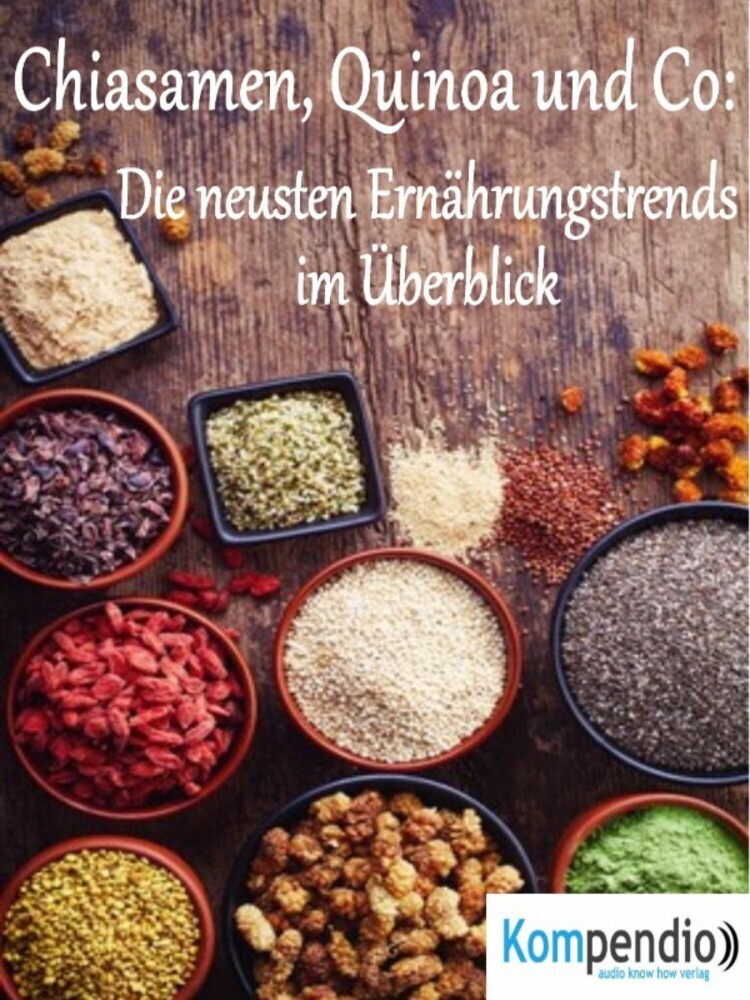 Chiasamen, Quinoa und Co: main product photo