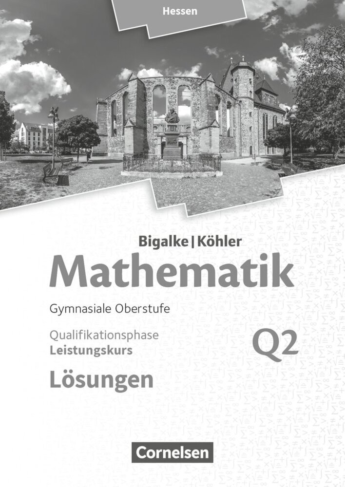 Bigalke/Köhler: Mathematik - Hessen - Ausgabe 2016 - Leistungskurs 2. Halbjahr main product photo