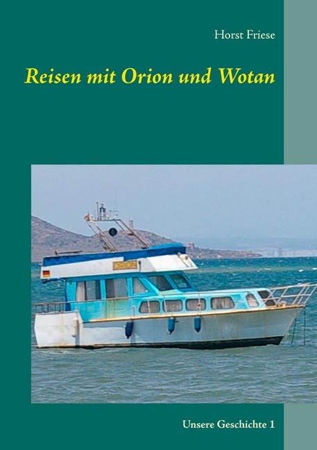 Reisen mit Orion und Wotan main product photo
