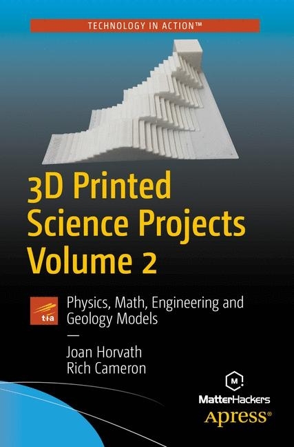 3D Printed Science Projects Volume 2 main product photo