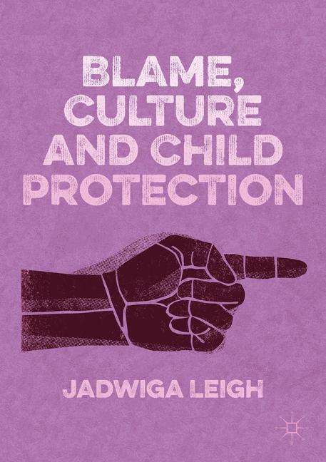 Blame, Culture and Child Protection main product photo