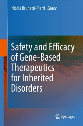 Safety and Efficacy of Gene-Based Therapeutics for Inherited Disorders