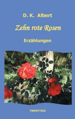 Zehn rote Rosen